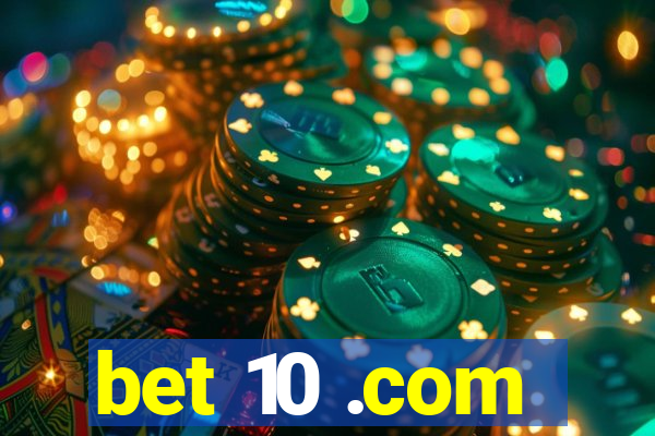 bet 10 .com